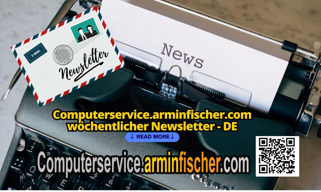 Computerservice.arminfischer.com wöchentlicher Newsletter - DE