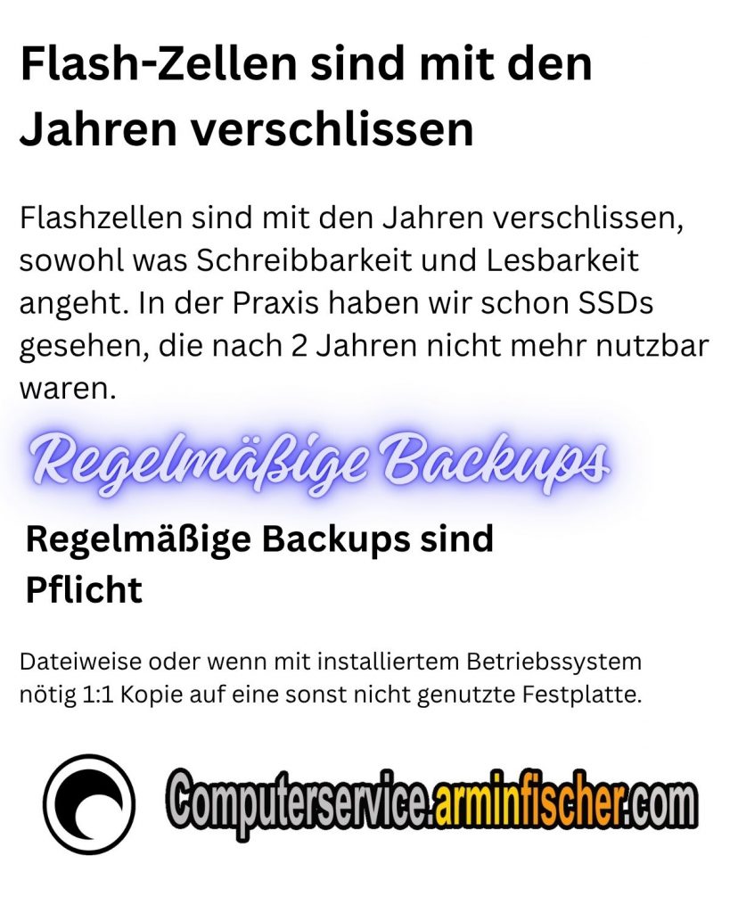 Flash-Speicher sind keine Ewigkeitsspeicher. Betroffen sind SSDs, USB-Sticks und andere Flash-Speicher . Flash-Zellen sind mit den Jahren verschlissen